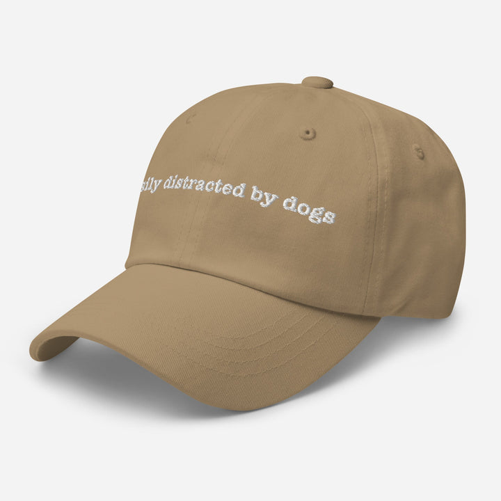 Easily Distracted By Dogs Embroidered Hat