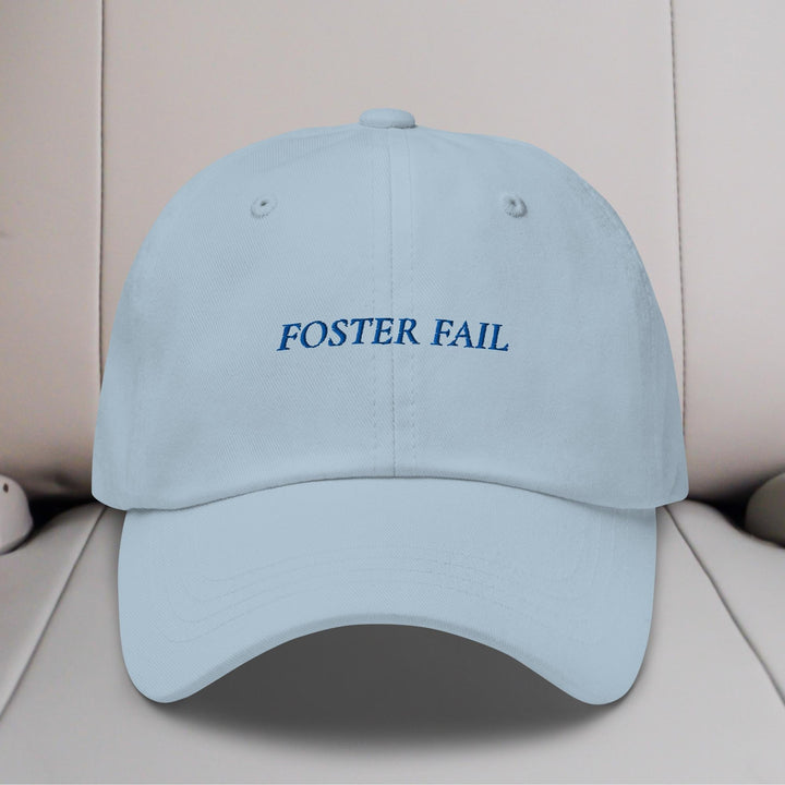 Foster Fail Embroidered Hat