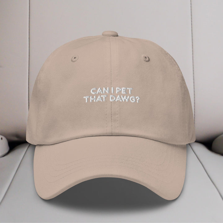 Can I Pet That Dawg Embroidered Hat