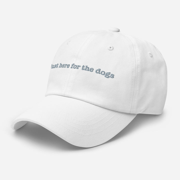 Just Here For The Dogs Embroidered Hat